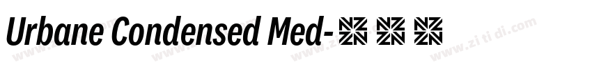 Urbane Condensed Med字体转换